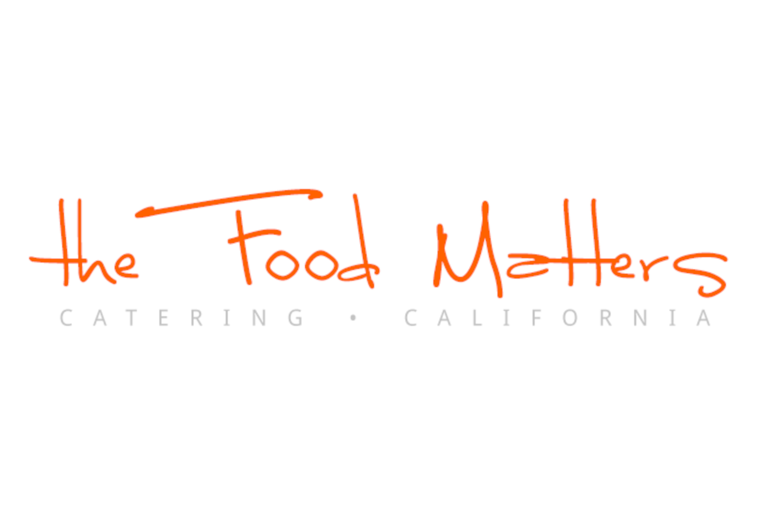 Text reads The Food Matters Catering * California in orange and grey stylized text.